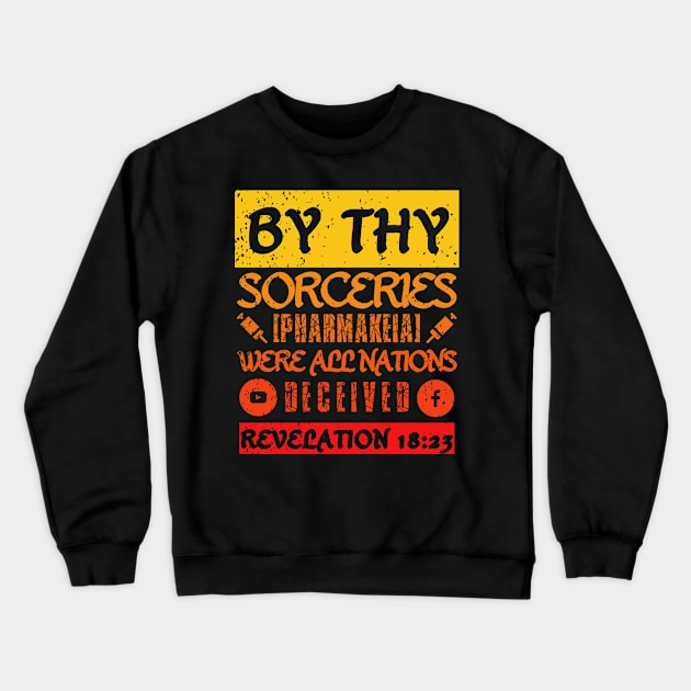 Revelation 18:23 Sorceries Pharmakeia Grunge Aesthetic Sunset Crewneck Sweatshirt by BubbleMench